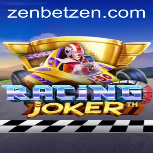 RacingJoker: The Ultimate Thrill with a Twist of Zenbet Strategy